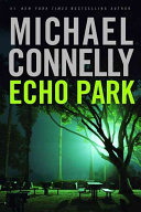 Echo Park (Harry Bosch, Band 12)