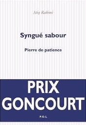 Syngué Sabour: Pierre de patience- Prix Goncourt