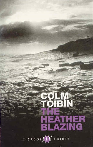 The Heather Blazing (Picador Thirty)