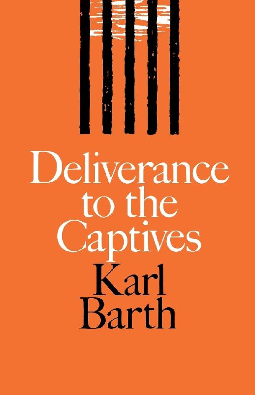 Deliverance to the Captives