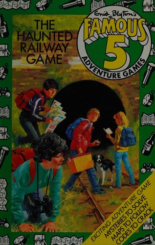 The Haunted Railway Game: Based on Enid Blyton's Five Go Off to Camp (Adventure Game Book Series)