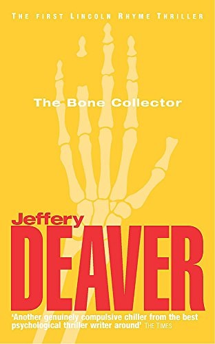 The Bone Collector: Lincoln Rhyme Book 1: The thrilling first novel in the bestselling Lincoln Rhyme mystery series
