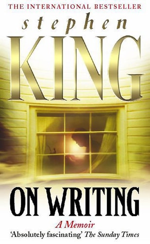 On Writing: A Memoir of the Craft