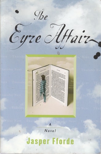 The Eyre Affair: Thursday Next Book 1