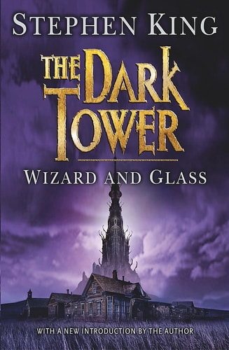 The Dark Tower IV: Wizard and Glass: (Volume 4)