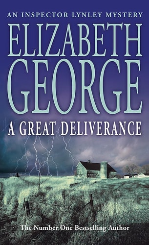 A Great Deliverance. An Inspector Lynley Novel. (Inspector Lynley Mystery) (Nel): An Inspector Lynley Novel: 1