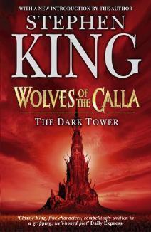 The Dark Tower V: Wolves of the Calla: (Volume 5)