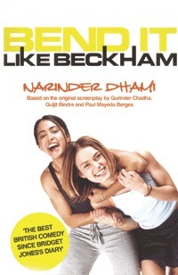 Bend It Like Beckham: Based on the original screenplay