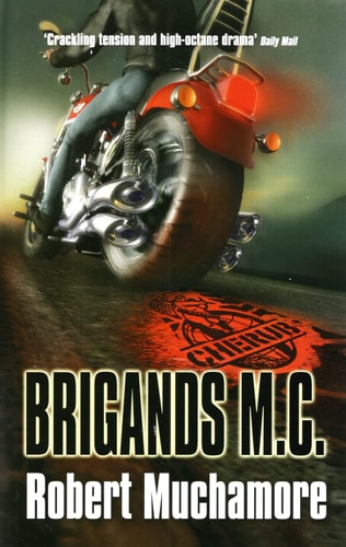 Brigands M.C. (Cherub) [Hardcover]