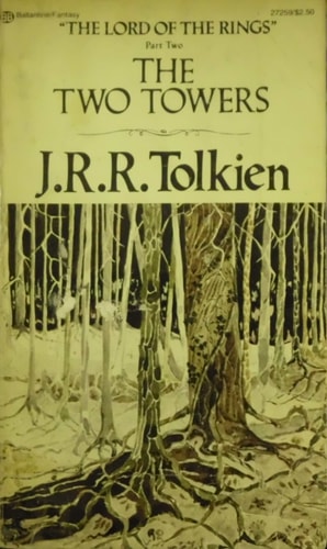 The Two Towers - Part Two of The Lord of the Rings