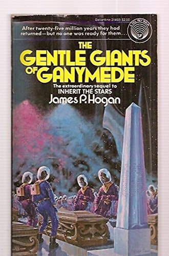 The Gentle Giants of Ganymede (The Giants' Trilogy, Book #2)