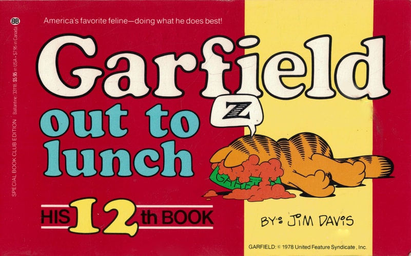 Garfield Out to Lunch (His 12th Book)
