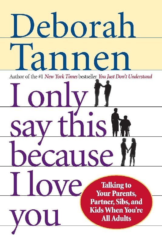 I Only Say This Because I Love You