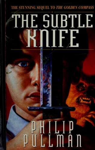 The Subtle Knife (Dark Materials, Book II)