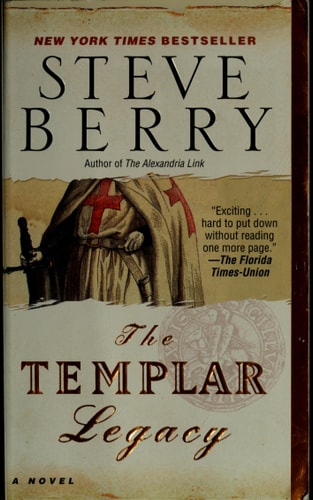 The Templar Legacy: A Novel (Cotton Malone, No. 1)