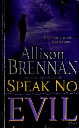 Speak No Evil: A Novel (No Evil Trilogy)