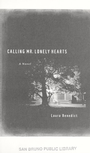 Calling Mr. Lonely Hearts: A Novel