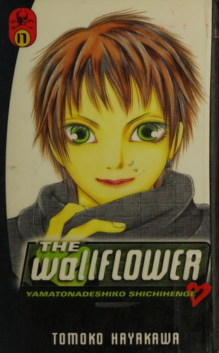 The Wallflower 17: Yamatonadeshiko Shichihenge (Wallflower: Yamatonadeshiko Shichenge)