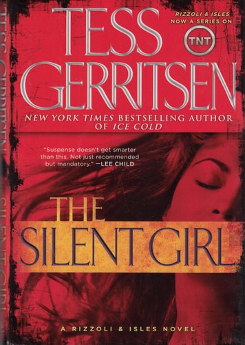 The Silent Girl (Rizzoli & Isles, 9, Band 9)