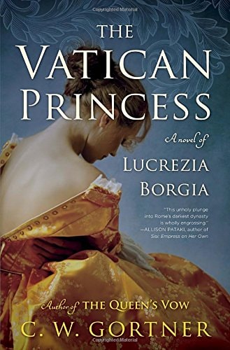 The Vatican Princess: A Novel of Lucrezia Borgia
