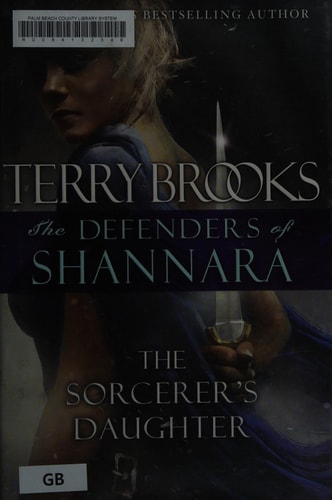The Sorcerer's Daughter: The Defenders of Shannara
