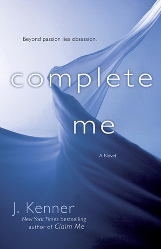 Complete Me (The Stark Trilogy, Book 3)