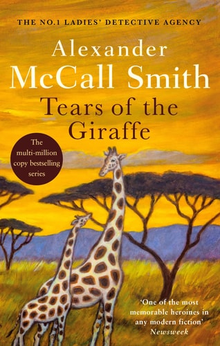 Tears of the Giraffe (No.1 Ladies' Detective Agency)