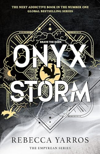 Onyx Storm: DISCOVER THE FOLLOW-UP TO THE GLOBAL PHENOMENONS, FOURTH WING AND IRON FLAME! (The Empyrean)