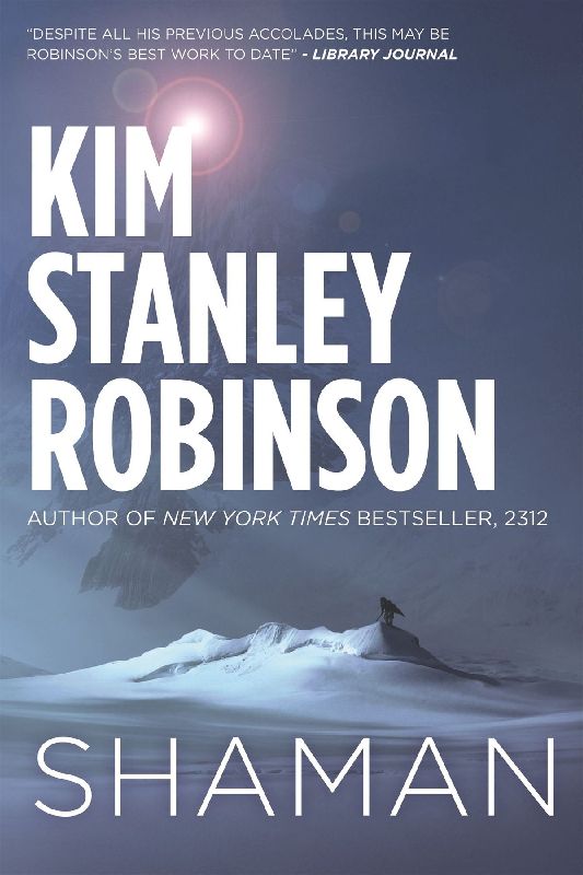 Shaman: A novel of the Ice Age