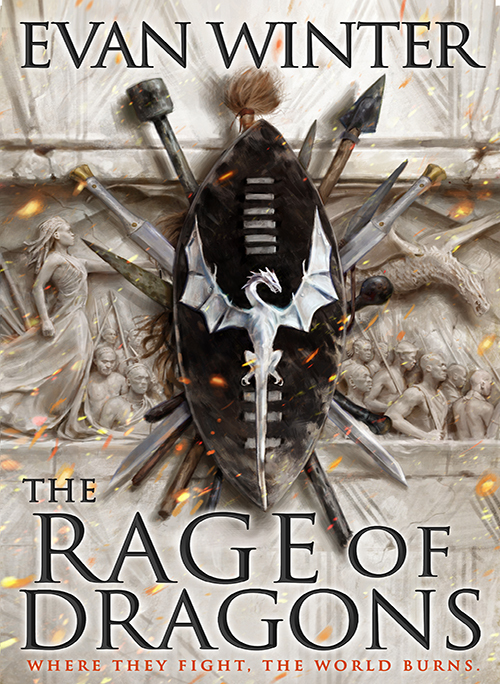 The Rage of Dragons (The Books of the Burning)
