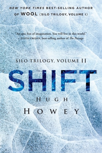 Shift (Silo Trilogy Book 2)