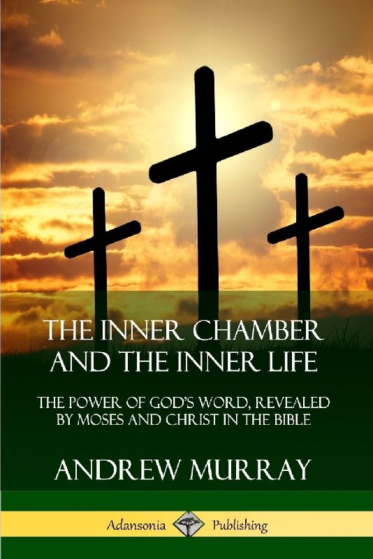 The Inner Chamber and the Inner Life