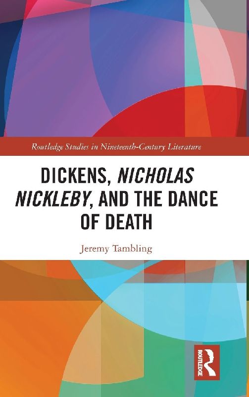 Dickens, Nicholas Nickleby, and the Dance of Death