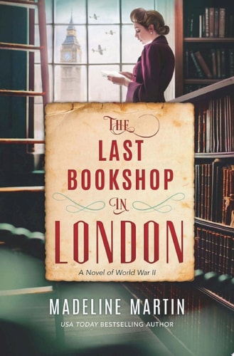 The Last Bookshop in London: A Novel of World War II