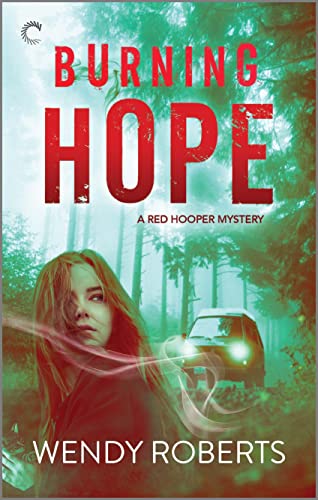 Burning Hope (Red Hooper Mysteries Book 1)
