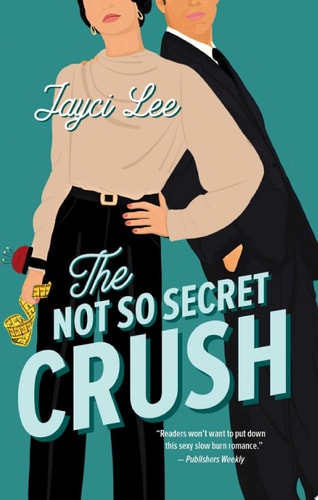 The Not So Secret Crush (The Heirs of Hansol Book 2)