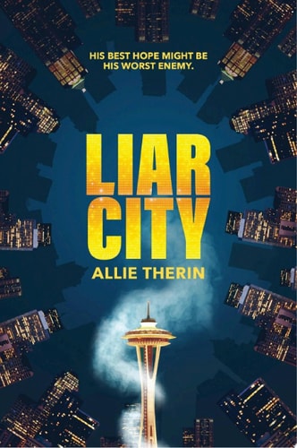 Liar City: Book 1 in a Slow Burn Gay Paranormal Romance Series (Sugar & Vice)