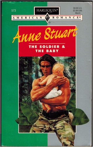 The Soldier and the Baby (Harlequin American Romance, No. 573)