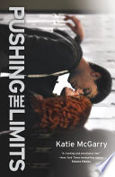 Pushing the Limits: An Award-winning novel (Pushing the Limits, 1)