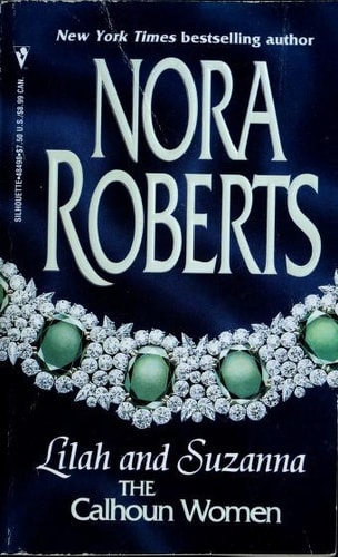 Calhoun Women: Lilah & Suzanna (The Calhoun Women)