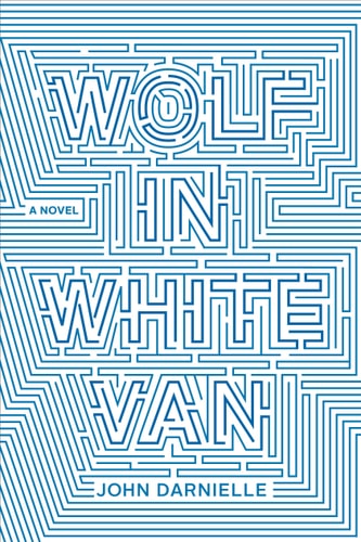 Wolf in White Van: A Novel