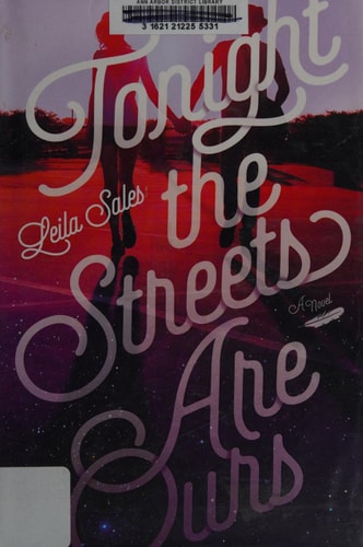 Tonight the Streets Are Ours: A Novel
