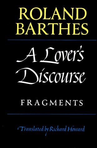 A Lover's Discourse: Fragments