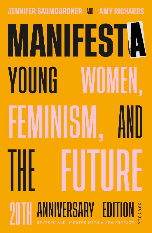 Manifesta (20th Anniversary Edition, Revised and Updated with a N