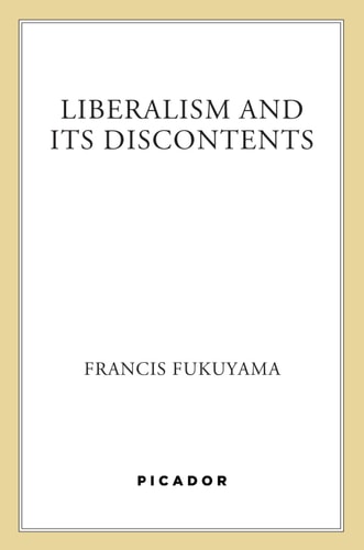 Liberalism and Its Discontents