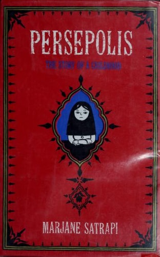 Persepolis: The Story of a Childhood