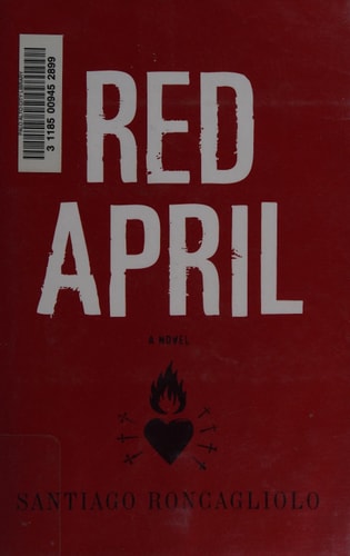 Red April: A Novel