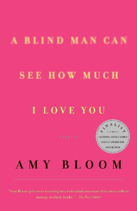 A Blind Man Can See How Much I Love You