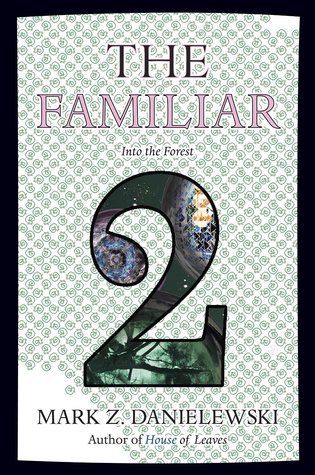 The Familiar, Volume 2: Into the Forest