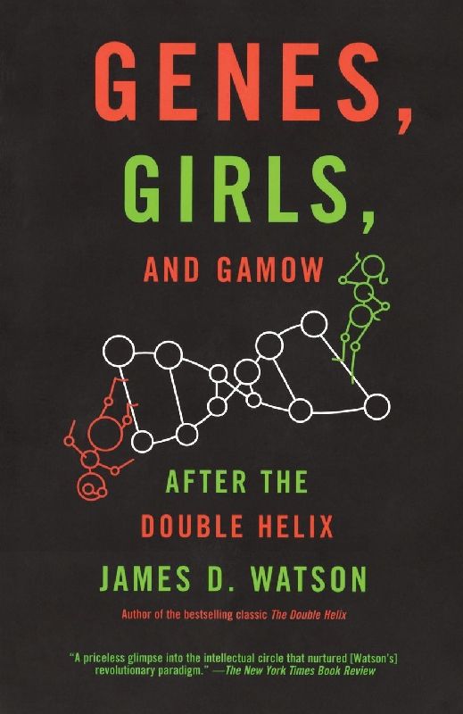 Genes, Girls, and Gamow